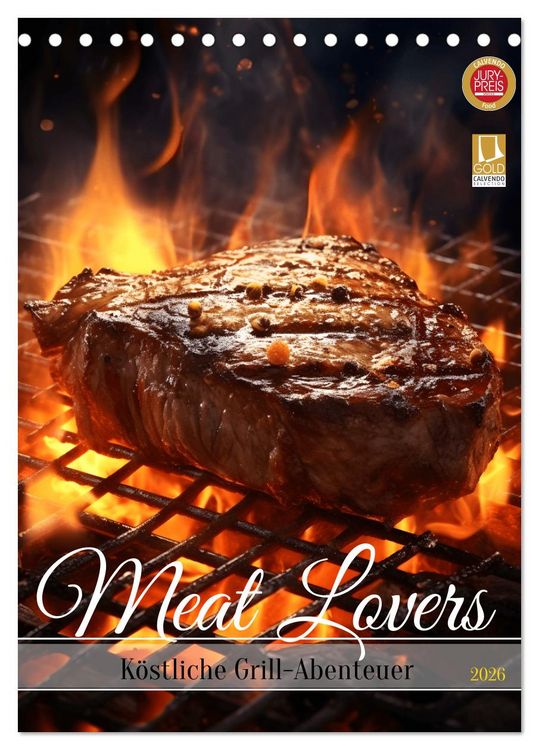 Produktbild: Meat Lovers - K&ouml;stliche Grill Abenteuer (Tischkalender 2026 DIN A5 hoch), CALVENDO Monatskalender