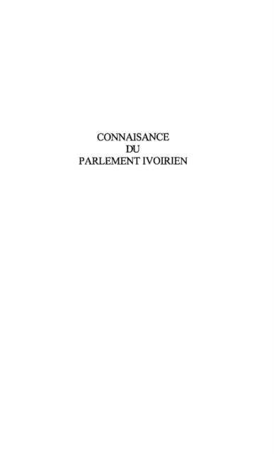 Produktbild: La Connaissance Du Parlement Ivoirien