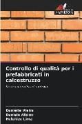 Produktbild: Controllo di qualit&agrave; per i prefabbricati in calcestruzzo