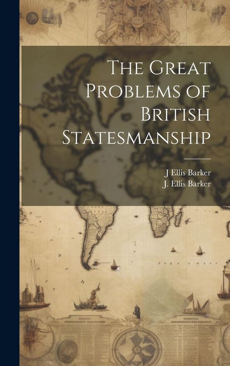 Produktbild: The Great Problems of British Statesmanship