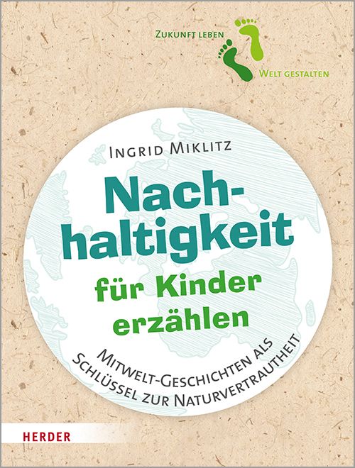 Produktbild: Nachhaltigkeit f&uuml;r Kinder erz&auml;hlen