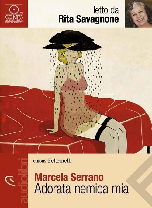 Produktbild: Serrano, M: Adorata nemica mia letto da Rita Savagnone. Audi