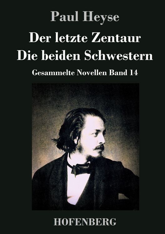 Produktbild: Der letzte Zentaur / Die beiden Schwestern