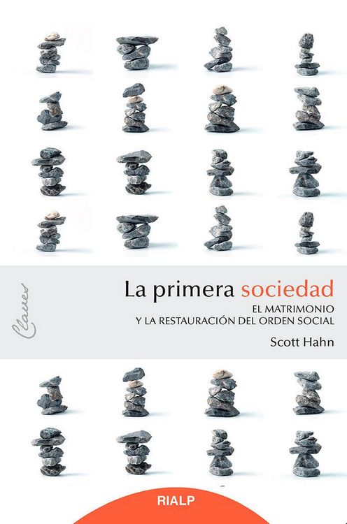 Produktbild: La primera sociedad : el matrimonio y la restauraci&oacute;n del orden social