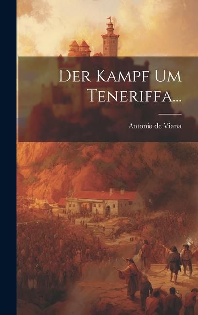 Produktbild: Der Kampf Um Teneriffa...