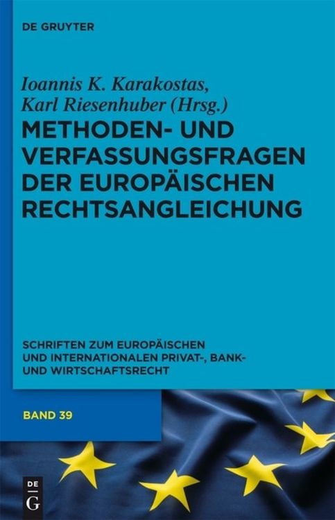 Produktbild: Methoden- und Verfassungsfragen der Europ&auml;ischen Rechtsangleichung