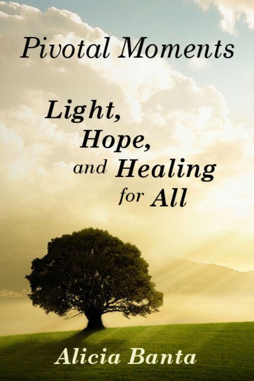 Produktbild: Pivotal Moments: Light, Hope, and Healing for All
