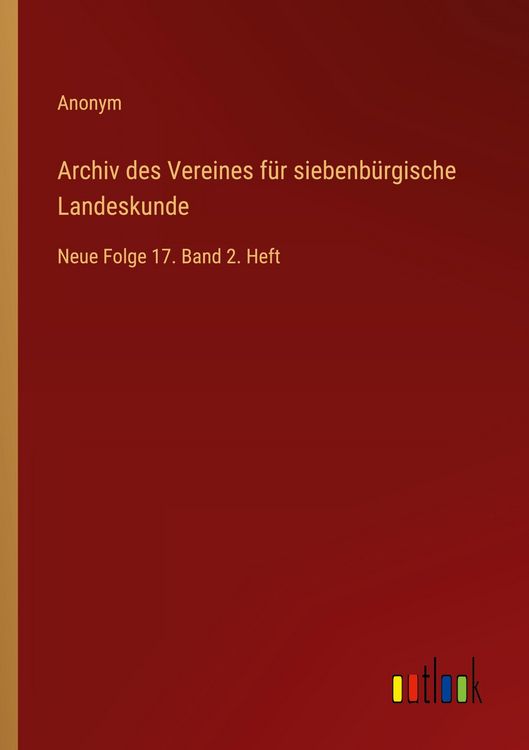 Produktbild: Archiv des Vereines f&uuml;r siebenb&uuml;rgische Landeskunde