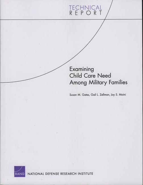 Produktbild: Examining Child Care Need Among Military Families