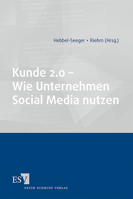 Produktbild: Kunde 2.0 &ndash; Wie Unternehmen Social Media nutzen