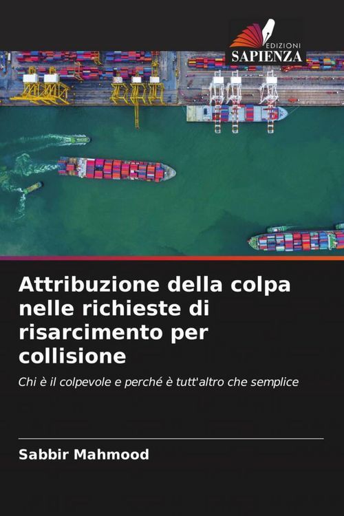 Produktbild: Attribuzione della colpa nelle richieste di risarcimento per collisione