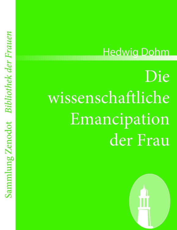 Produktbild: Die wissenschaftliche Emancipation der Frau