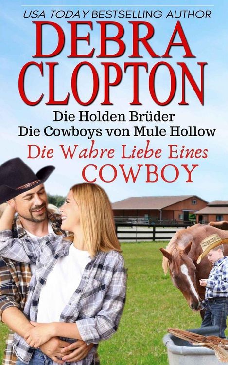 Produktbild: Die Wahre Liebe Eines Cowboys