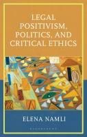 Produktbild: Legal Positivism, Politics, and Critical Ethics