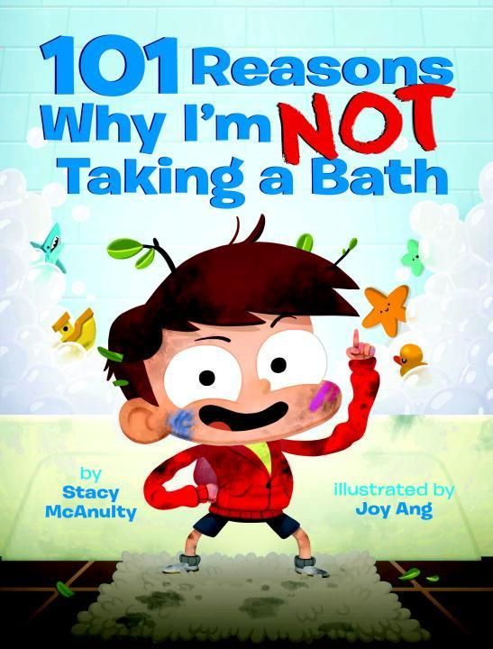 Produktbild: McAnulty, S: 101 Reasons Why I'm Not Taking A Bath