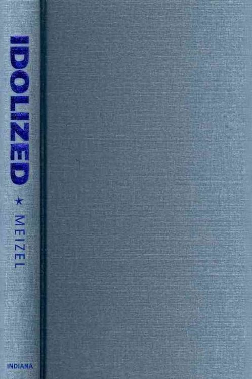 Produktbild: Idolized: Music, Media, and Identity in American Idol