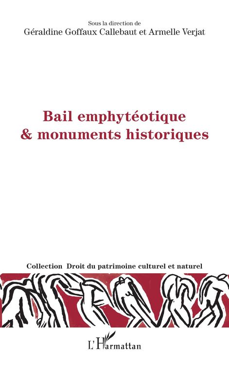 Produktbild: Bail emphyt&eacute;otique & monuments historiques