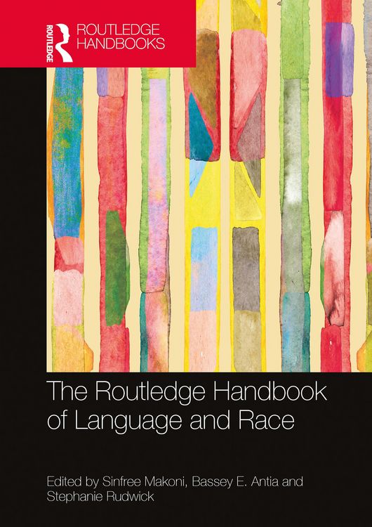 Produktbild: The Routledge Handbook of Language and Race