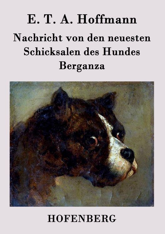 Produktbild: Nachricht von den neuesten Schicksalen des Hundes Berganza
