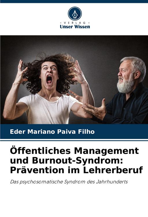 Produktbild: &Ouml;ffentliches Management und Burnout-Syndrom: Pr&auml;vention im Lehrerberuf
