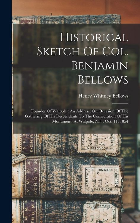 Produktbild: Historical Sketch Of Col. Benjamin Bellows