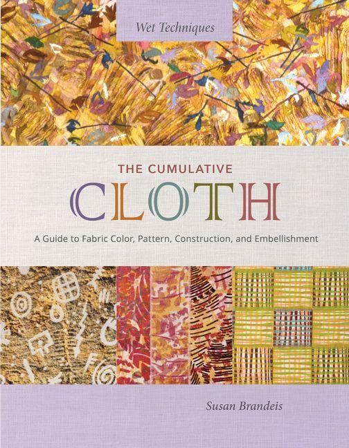 Produktbild: The Cumulative Cloth, Wet Techniques