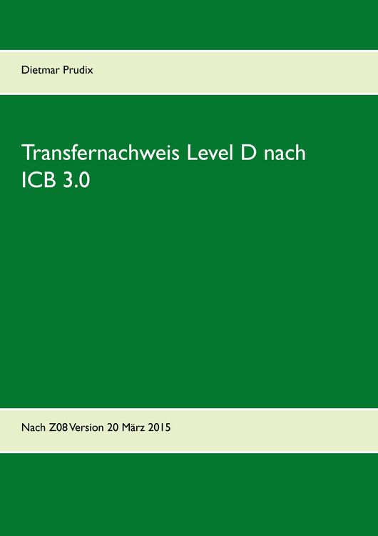 Produktbild: Transfernachweis Level D nach ICB 3.0
