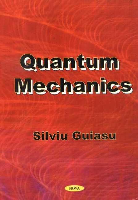 Produktbild: Guiasu, S: Quantum Mechanics