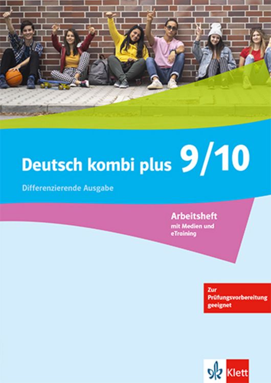 Deutsch kombi plus 9/10. Arbeitsheft mit Medien und eTraining Klasse 9/10. Differenzierende Ausgabe