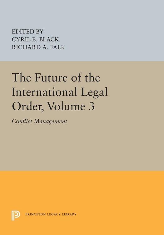 Produktbild: The Future of the International Legal Order, Volume 3