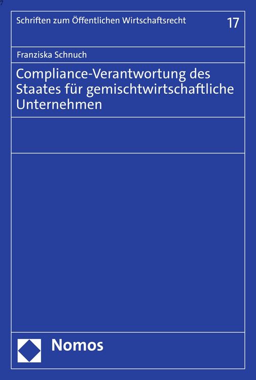 Produktbild: Compliance-Verantwortung des Staates f&uuml;r gemischtwirtschaftliche Unternehmen