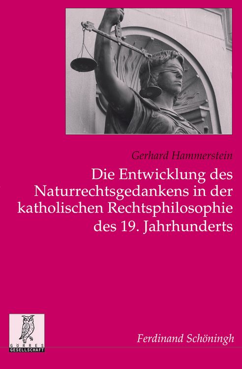 Produktbild: Die Entwicklung des Naturrechtsgedankens in der katholischen Rechtsphilosophie des 19. Jahrhunderts