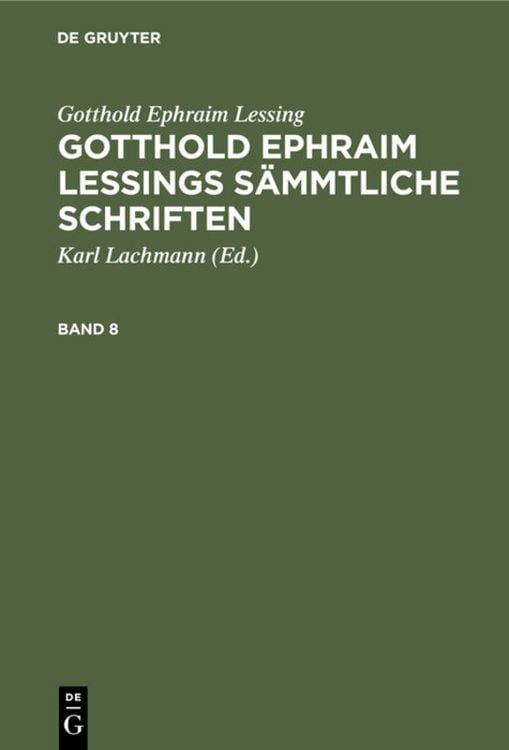 Produktbild: Gotthold Ephraim Lessings S&auml;mmtliche Schriften. Band 8