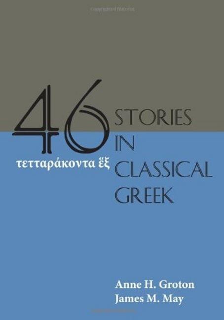 Produktbild: Forty-Six Stories in Classical Greek