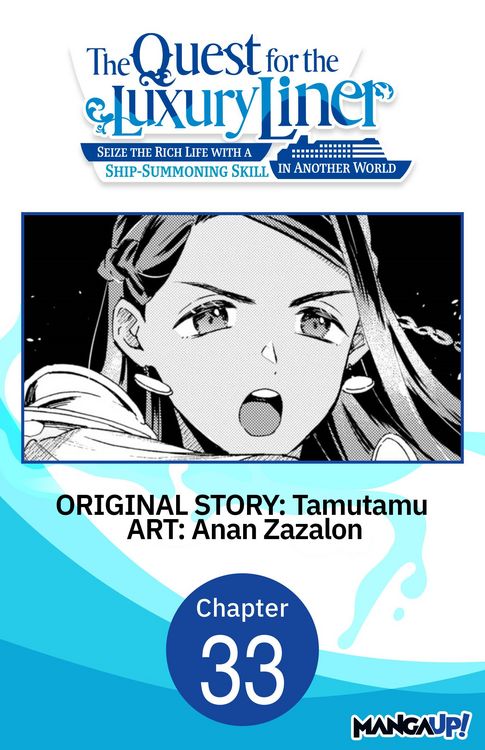 Produktbild: The Quest for the Luxury Liner: Seize the Rich Life with a Ship-Summoning Skill in Another World #033