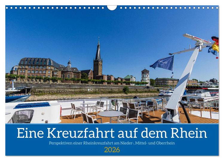 Produktbild: Eine Kreuzfahrt auf dem Rhein (Wandkalender 2026 DIN A3 quer), CALVENDO Monatskalender