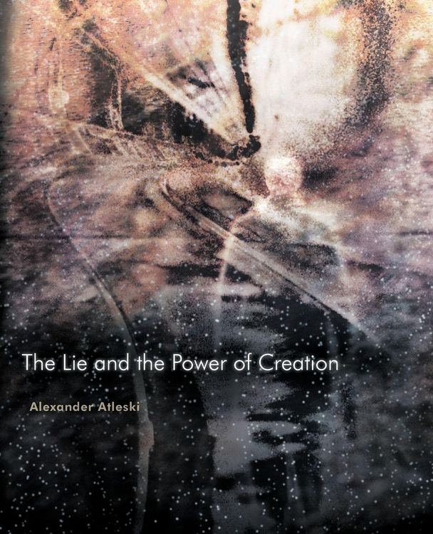 Produktbild: The Lie and the Power of Creation