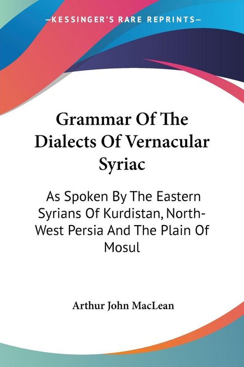 Produktbild: Grammar Of The Dialects Of Vernacular Syriac