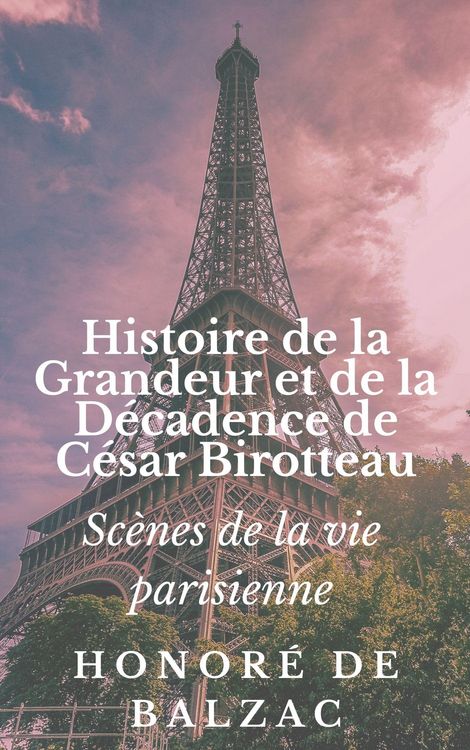 Produktbild: Histoire de la Grandeur et de la D&eacute;cadence de C&eacute;sar Birotteau