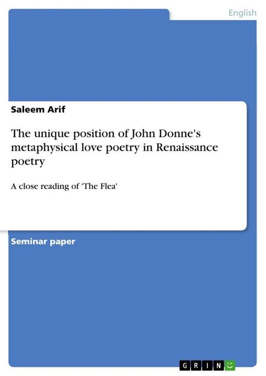 Produktbild: The unique position of John Donne's metaphysical love poetry in Renaissance poetry