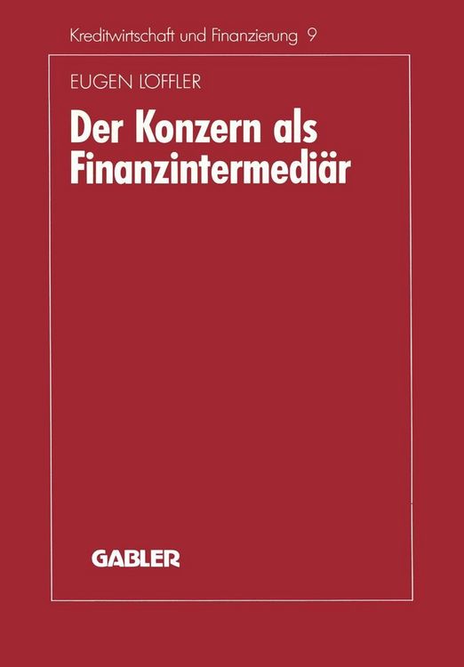 Produktbild: Der Konzern als Finanzintermedi&auml;r