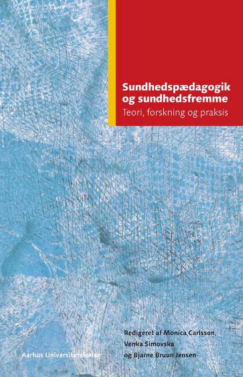 Produktbild: Sundhedsp&aelig;dagogik og sundhedsfremme