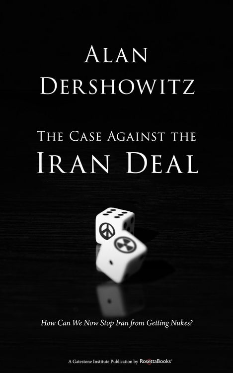 Produktbild: The Case Against the Iran Deal