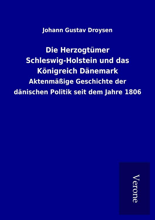 Produktbild: Die Herzogt&uuml;mer Schleswig-Holstein und das K&ouml;nigreich D&auml;nemark