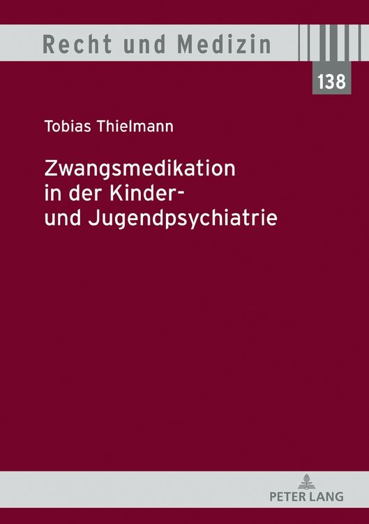 Produktbild: Zwangsmedikation in der Kinder- und Jugendpsychiatrie