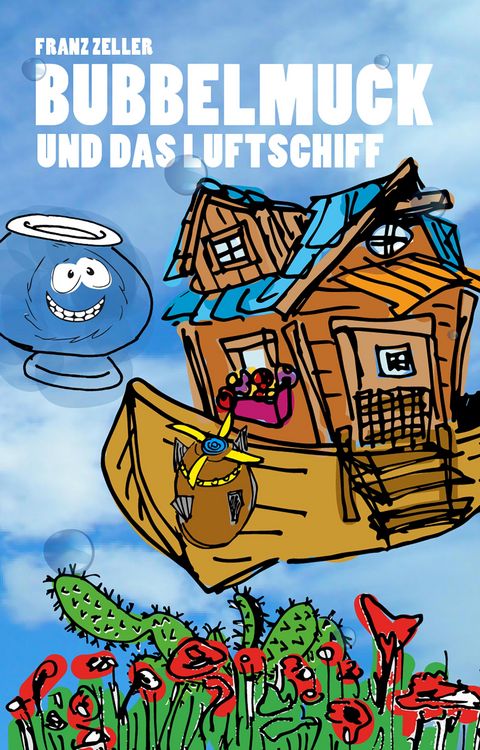 Produktbild: Bubbelmuck und das Luftschiff