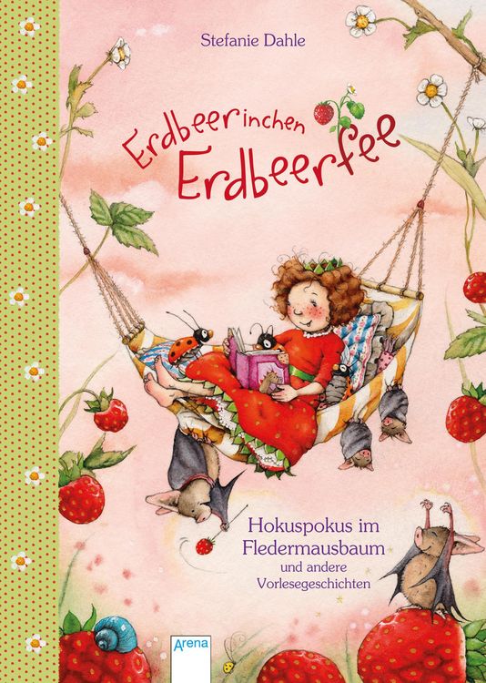 Produktbild: Erdbeerinchen Erdbeerfee. Hokuspokus im Fledermausbaum und andere Vorlesegeschichten
