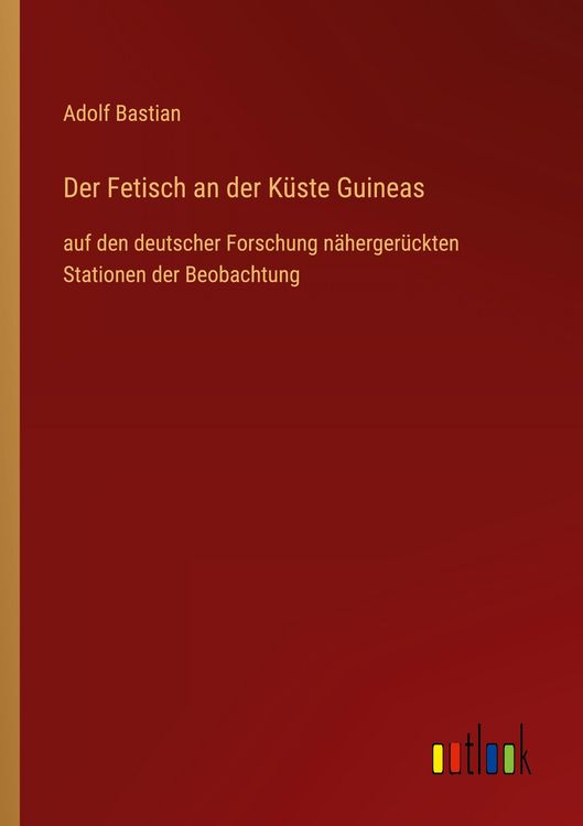 Produktbild: Der Fetisch an der K&uuml;ste Guineas