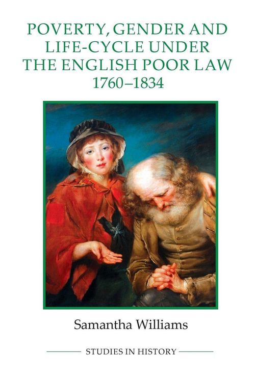 Produktbild: Poverty, Gender and Life-Cycle Under the English Poor Law, 1760-1834