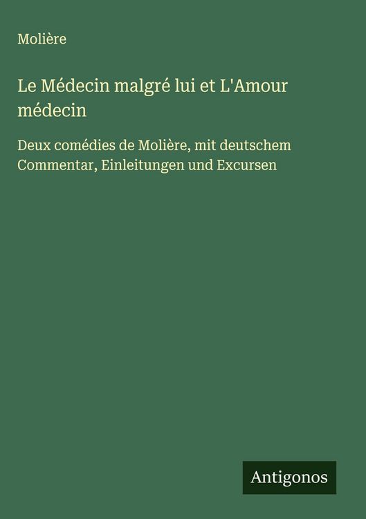 Produktbild: Le M&eacute;decin malgr&eacute; lui et L'Amour m&eacute;decin